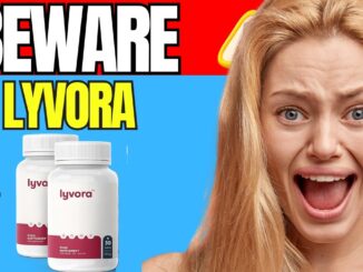 Lyvora Weight Loss Tablets Full Review Uk – Does It Really Work Or Fake?